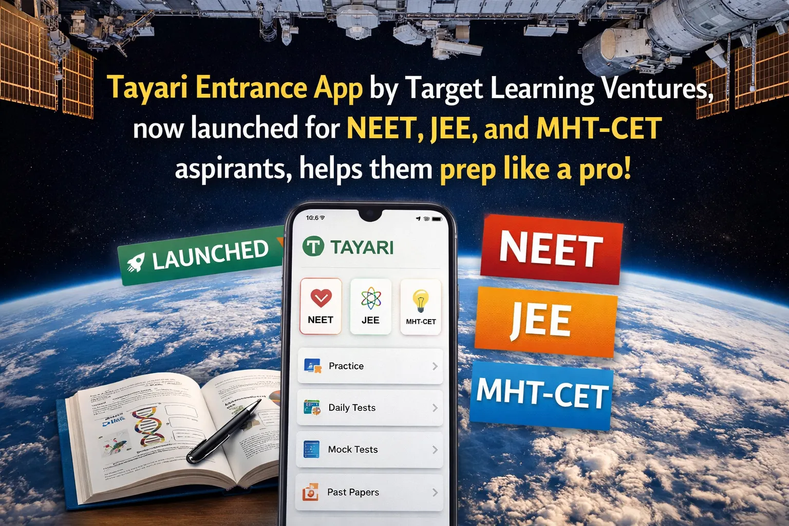 Tayari Entrance App by Target Learning Ventures, now launched for NEET, JEE, and MHT-CET aspirants, helps them prep like a pro!